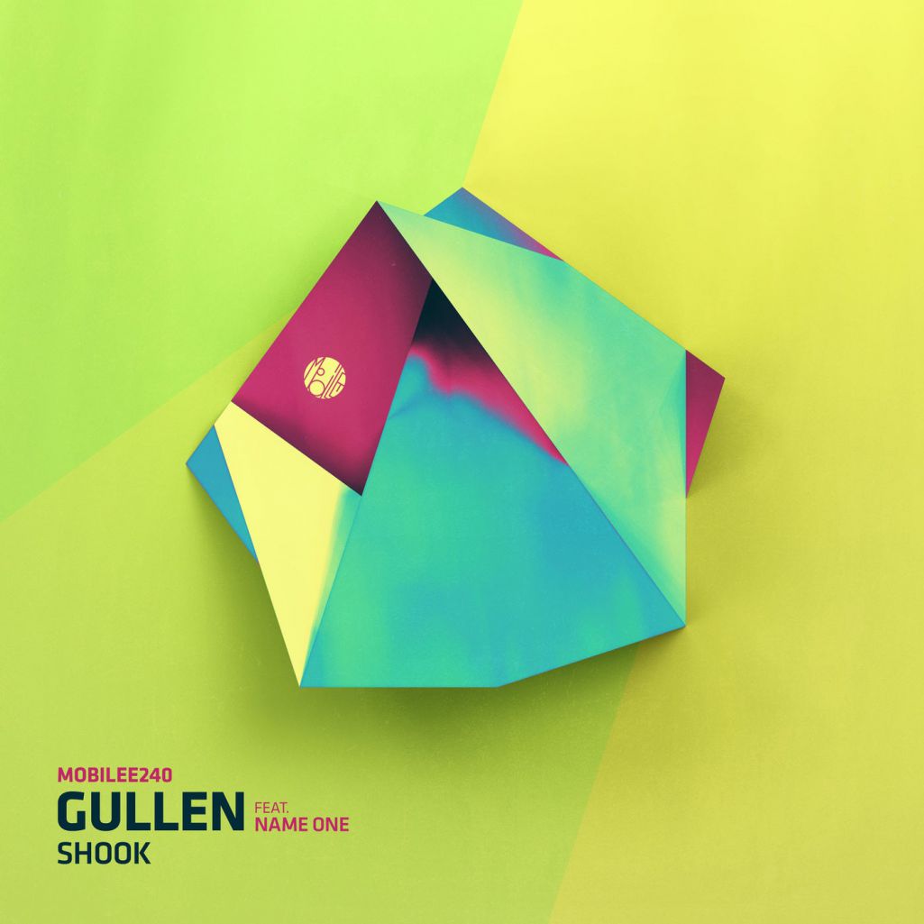 Gullen & Name One – Shook [MOBILEE240]